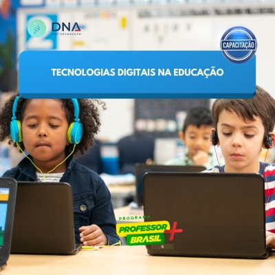 Tecnologias Digitais na Educação
